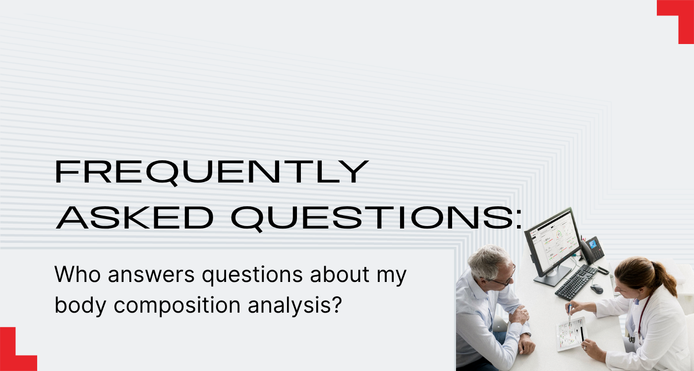 Who answers questions about my body composition analysis?