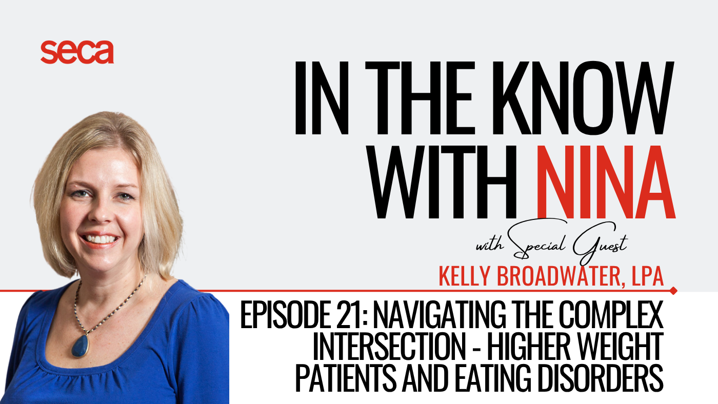 Ep. 21 | Navigating The Complex Intersection: Higher Weight Patients and Eating disorders