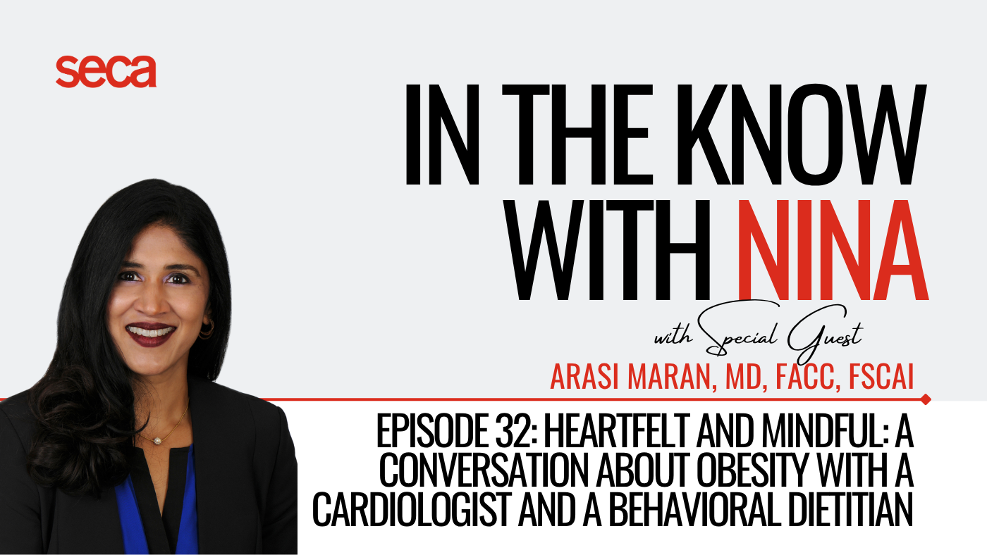 Ep. 32 |  Heartfelt and Mindful: A Conversation about Obesity with a Cardiologist and a Behavioral Dietitian