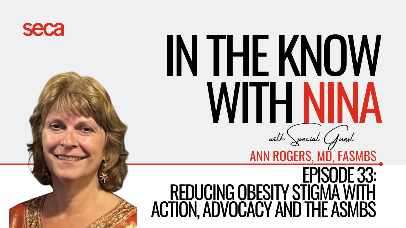 Ep. 33 | Reducing Obesity Stigma with Action, Advocacy and the ASMBS with Dr. Ann Rogers