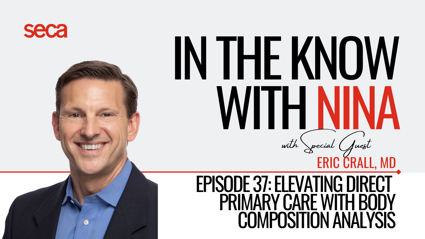 Ep. 37 | Elevating Direct Primary Care with Body Composition Analysis