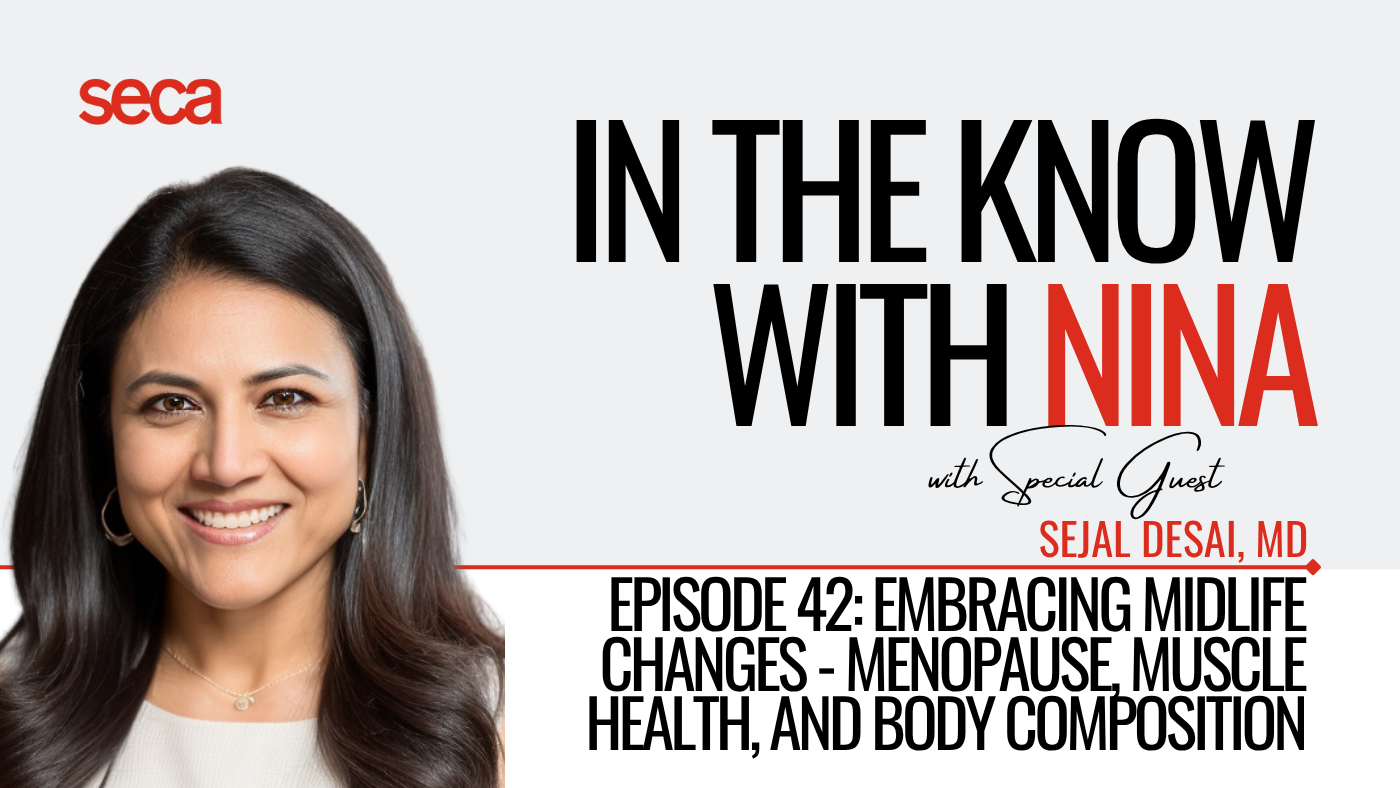 Ep. 42 | Embracing Midlife Changes: Menopause, Muscle Health, and Body Composition