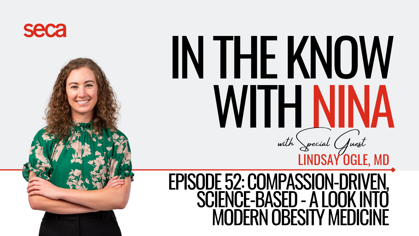 Ep. 52 | Compassion-Driven, Science-Based: A Look Into Modern Obesity Medicine