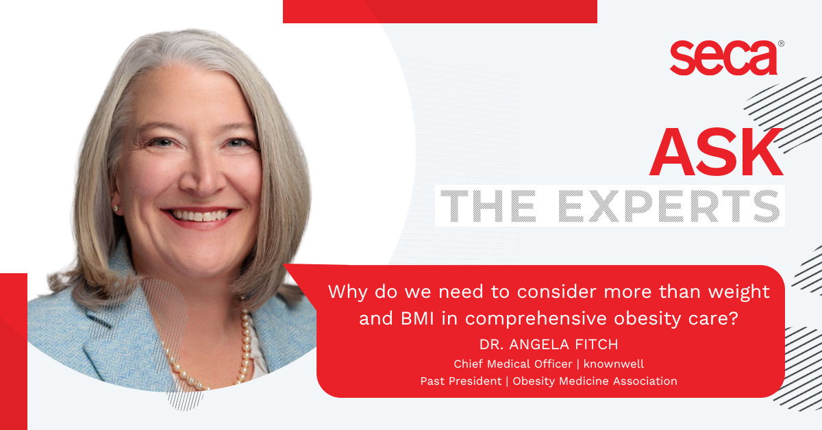 Ask The Experts: Why Do We Need to Consider More Than Weight/BMI in Comprehensive Obesity Care?