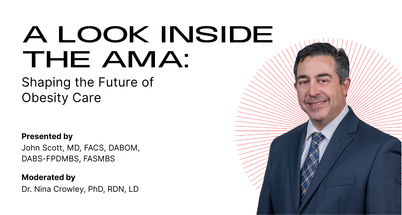 A Look Inside the AMA: Shaping the Future of Obesity Care