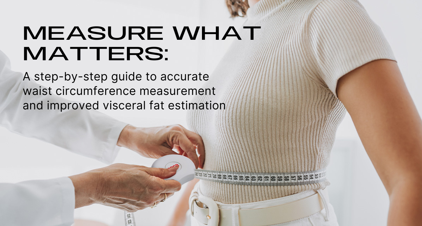Waist Circumference Assessment: A Practical Guide for Clinical Practice